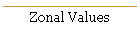Zonal Values